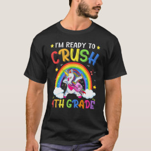 Camiseta I'm Ready To Crush 4th Grade Unicorn First Day Of