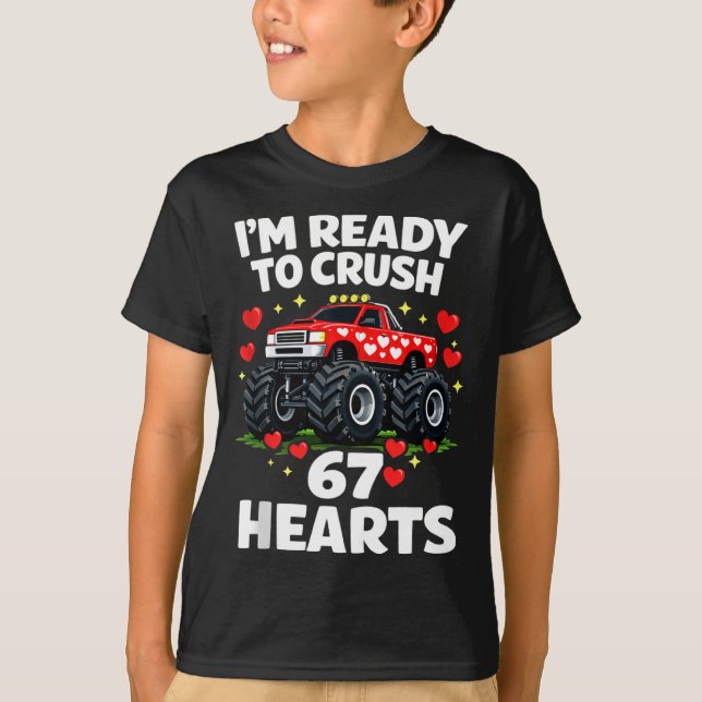Camiseta I'm Ready To Crush 67 Hearts Truck Valentines Day  (Frente)
