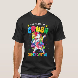 Camiseta I'm Ready To Crush Kindergarten Cute Unicorn Back
