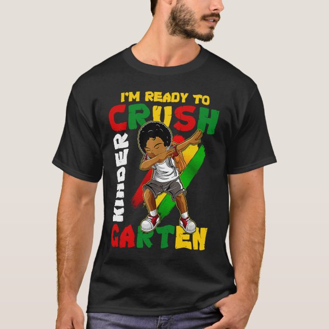 Camiseta I'm Ready To Crush Kindergarten Dabbing African Am (Frente)