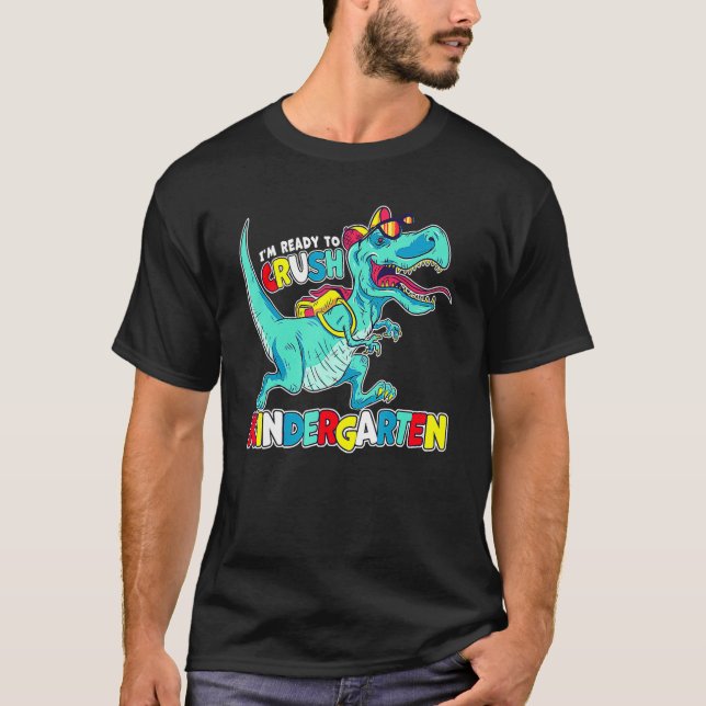Camiseta Im Ready To Crush Kindergarten Dinosaur Back To Sc (Frente)