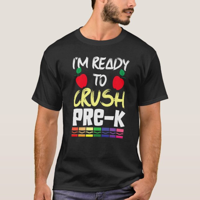 Camiseta I'm Ready To Crush Pre K Two Apple Math Science   (Frente)