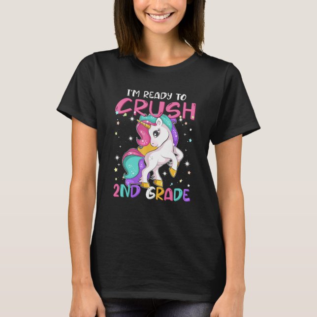 Camiseta I'm Ready To Crush Second Grade Cute Unicorn Back  (Frente)