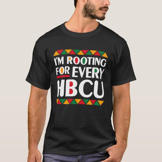 Camiseta I'm Rooting For Every HBCU Black History Month Bla (Frente)