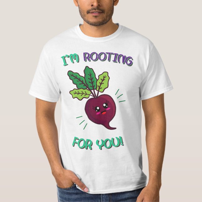 Camiseta I'm Rooting For You - Funny Food Pun  (Frente)