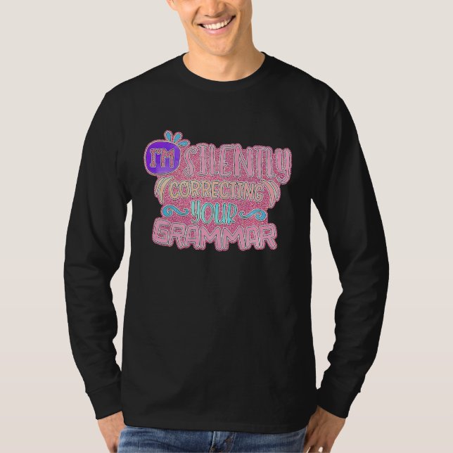 Camiseta I'm Silently Correcting Your Grammar (Frente)