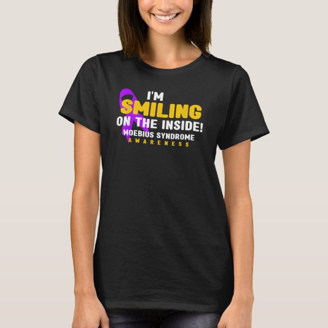 Camiseta i'm Smiling On The Inside Moebius Syndrome Awarene (Frente)