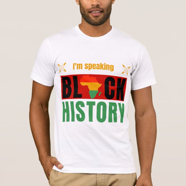 Camiseta I'm Speaking Black History Month for Dads (Frente)
