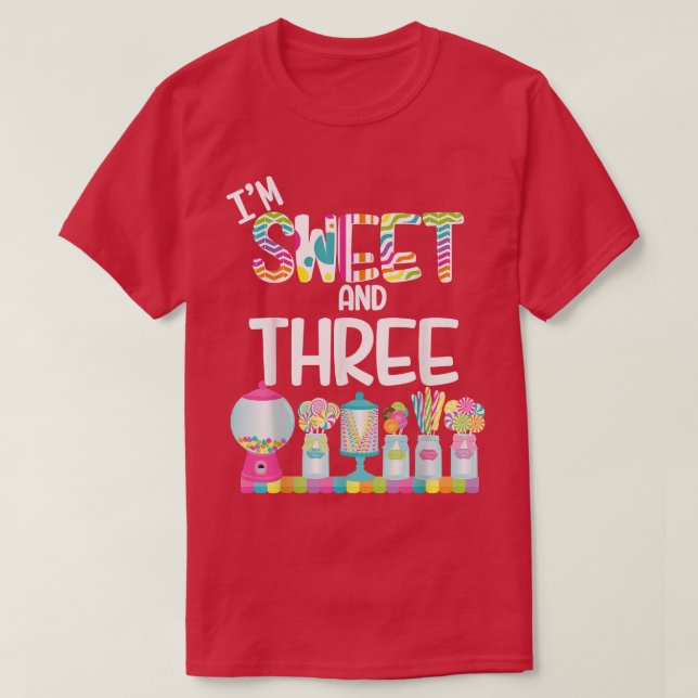 Camiseta Im Sweet and Three Candy Theme Birthday Lollipops  (Frente do Design)