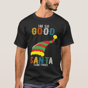 Camiseta IM Tão bons Papais noeis Viram Duas Vezes O Natal