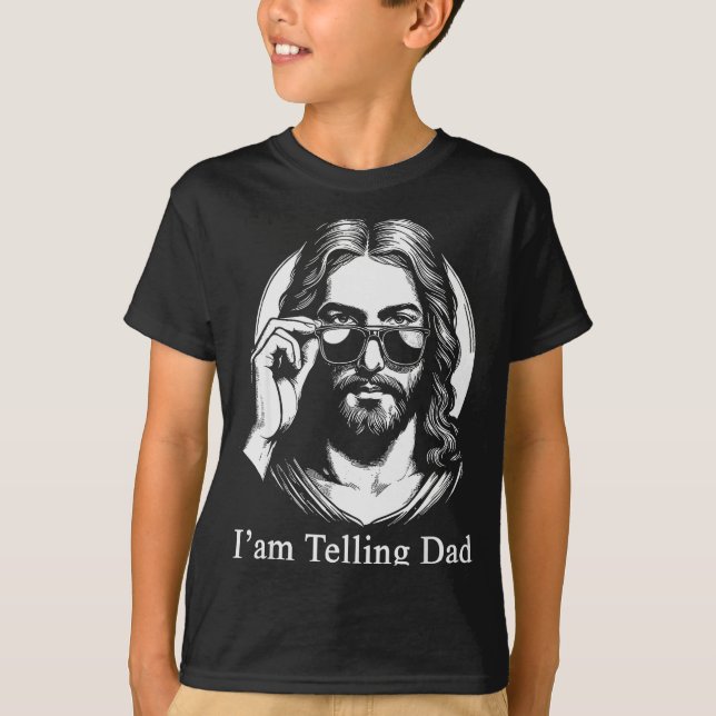 Camiseta I'm Telling Dad Jesus Sungles Faith Humor  (Frente)