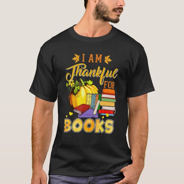 Camiseta I'm Thankful For Books Lover Reading Pumpkin Thank (Frente)