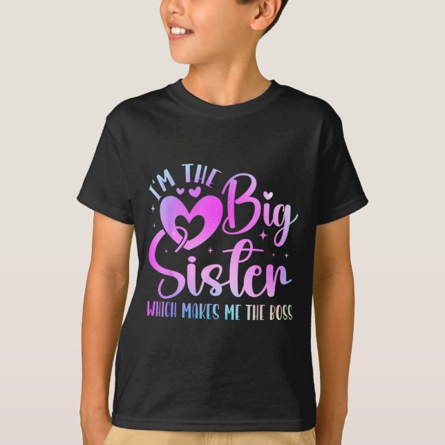 Camiseta I'm The Big Sister Which Makes Me The Boss Funny S (Frente)