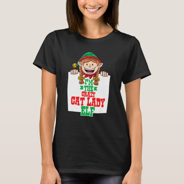Camiseta I'm the crazy cat lady elf female elf family match (Frente)
