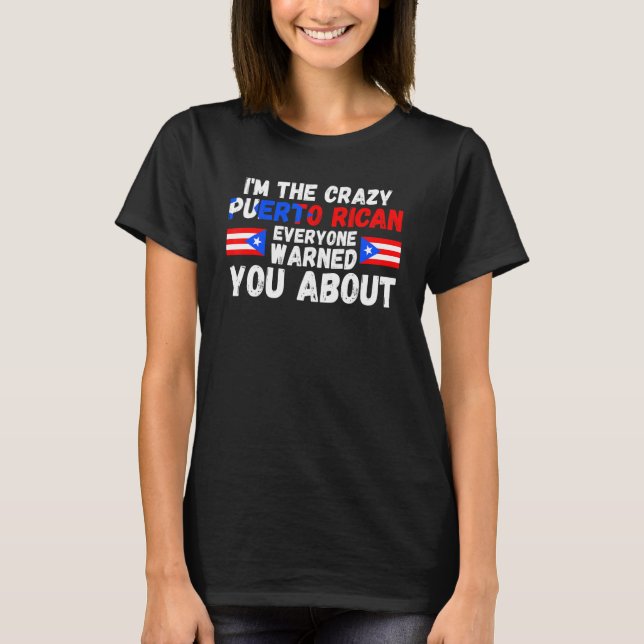 Camiseta I'm the crazy grandpa everyone Puerto rican Puerto (Frente)