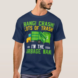 Camiseta Im The Garbage Man Costume Garbage Trucks Trash