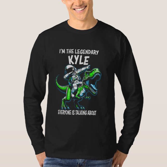 Camiseta I'm The Legendary Kyle Funny Astronaut Dinosaur Ca (Frente)