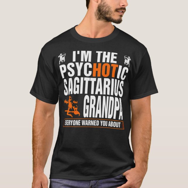 Camiseta Im The Psychotic Sagittarius fashion awesome  (Frente)