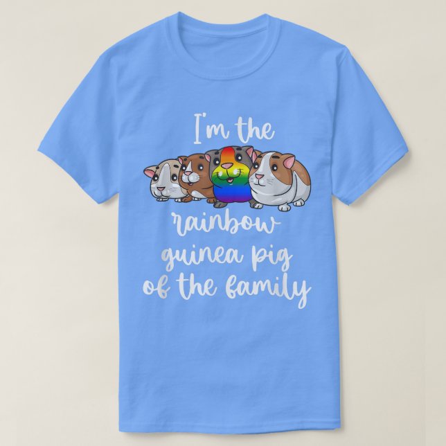 Camiseta I'm The Rainbow Guinea Pig Of The Family Quote  (Frente do Design)