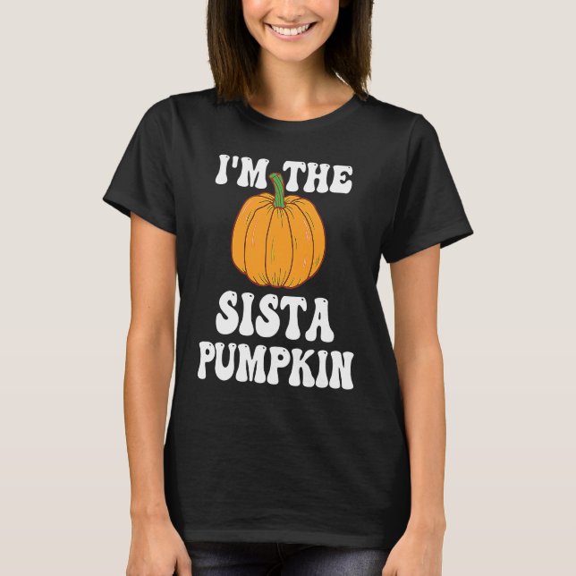 Camiseta I'm The Sista Pumpkin Matching Family Halloween (Frente)