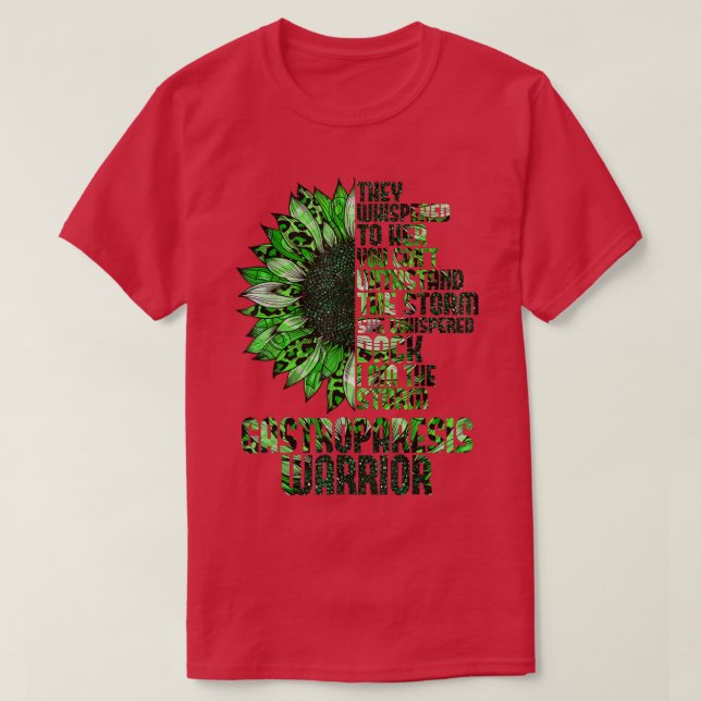Camiseta Im The Storm Sunflower Green Gastroparesis Warrior (Frente do Design)