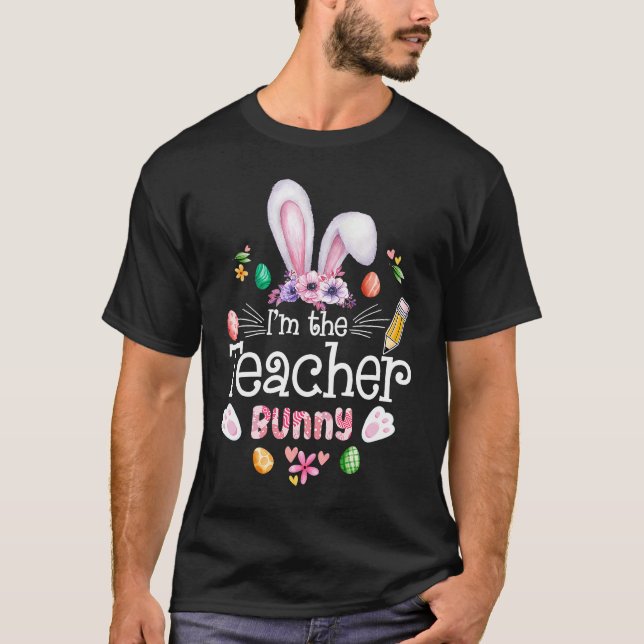 Camiseta Im The Teacher Bunny Cute Easter Matching Family R (Frente)