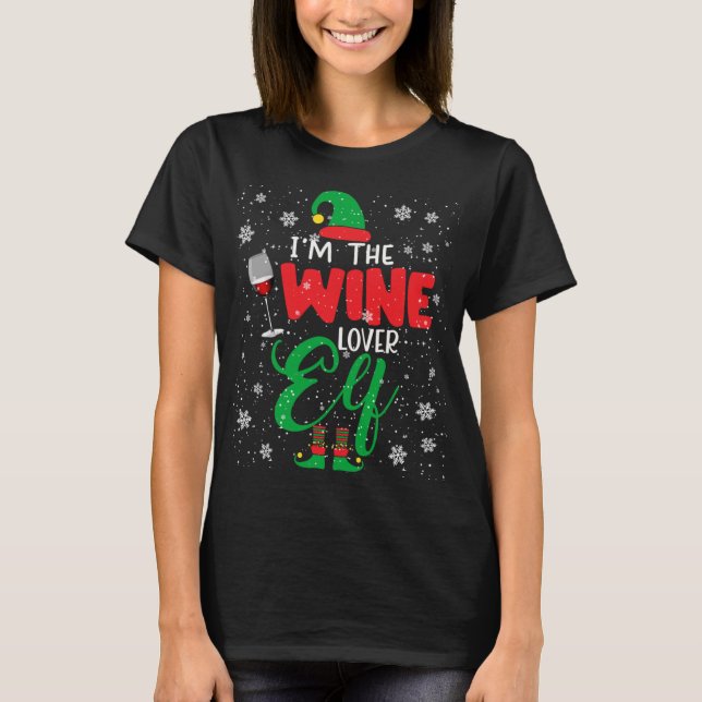 Camiseta I'm The Wine Lover Elf Christmas Elf Drinking Wine (Frente)