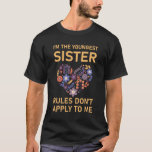 Camiseta I'm the youngest sister rules don't apply to me<br><div class="desc">This funny sister design features "I'm the Youngest Sister Rules Don't Apply To Me" to draw a smile, on Youngest child brother, sister in the family. funny youngest sister shirt to take siblings rivalry to another level. share funny moments with your oldest & middle siblings cute perfect shirt to shows-off...</div>