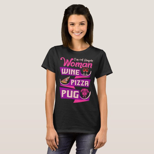 Camiseta Im Tshirt simples do Pug da pizza do vinho da (Frente Completa)