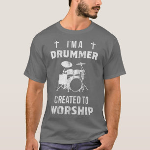 Camiseta Im Um Drummer Criado ao Drummer Cristão Culto