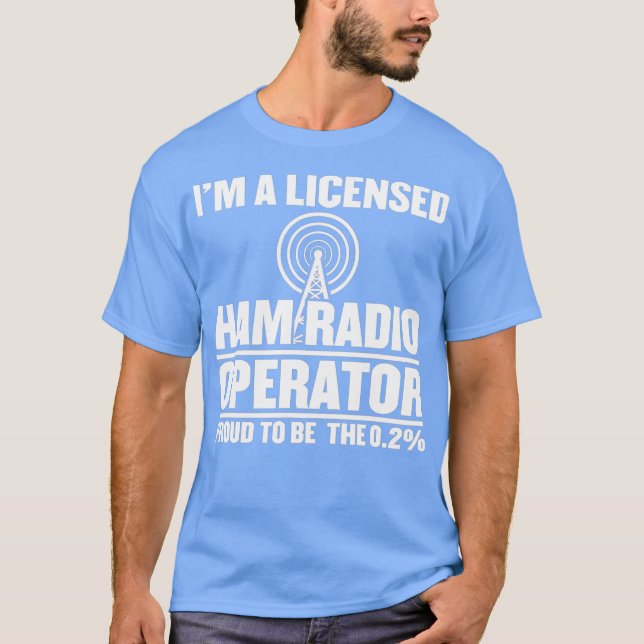 Camiseta Im Um Operador De Rádio Ham Licenciado (Frente)