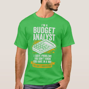 Camiseta Im Um Presente De Analista De Orçamento