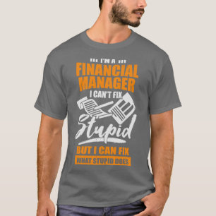 Camiseta Im Um Presente De Gerente Financeiro