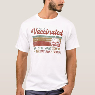 Camiseta I'm VACCINATED Jack O Lantern Still Want STAY AWAY