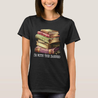 Camiseta Im with The Banned Books I Read Banned Books   4
