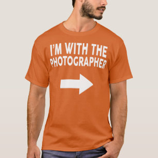 Camiseta Im With The PHOTOGRAPHER  for PHOTOGRAPHERS Pullov