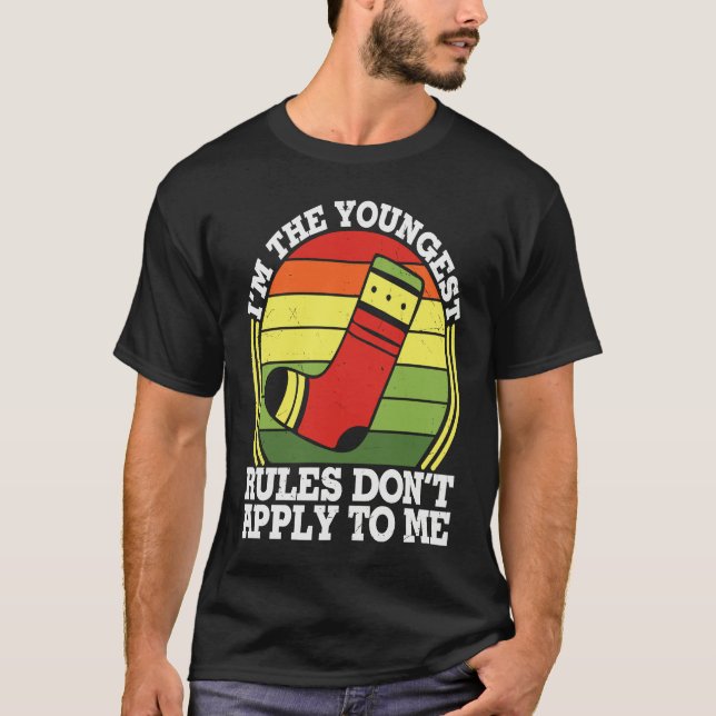 Camiseta Im Youngest Rules Dont Apply To Me (Frente)