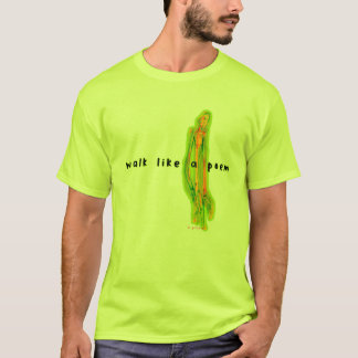 Camiseta Imagens de B "caminhada como t-shirt de um poema"