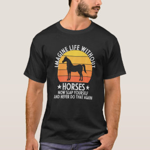 Camiseta Imagine A Vida Sem Cavalos Com Cavalo Corinto
