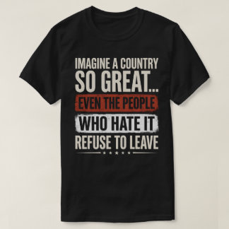 Camiseta Imagine um país tão grande que até as pessoas que 