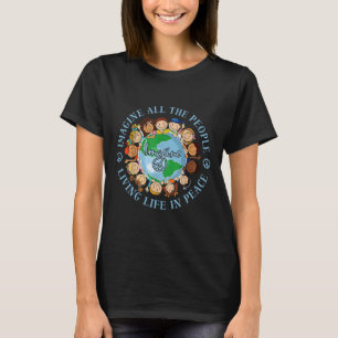 Camiseta Imaginem Todas As Pessoas Que Vivem A Vida Paz Dia