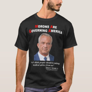 Camiseta Imbecis Estão Governando a América RFK Jr MAHA MAG