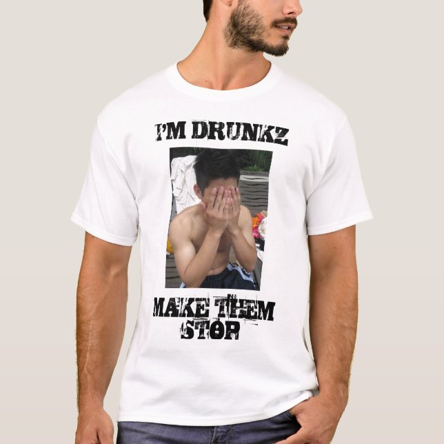 Camiseta IMG_6490, eu sou DRUNKZMAKE ELES PARADA (Frente)