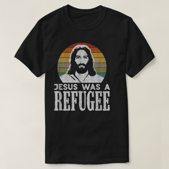 Camiseta Imigração Cristã Jesus Liberal Era Um Refu (Frente do Design)