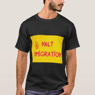 Camiseta IMIGRAÇÃO HALT Camisa-T Básica Escura Masculina