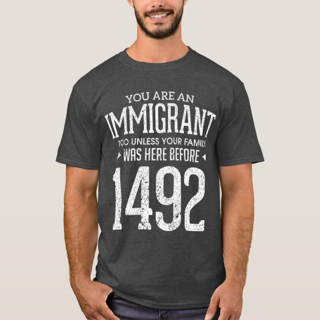 Camiseta Imigrante Engraçado do Dia Colombo, 1492 (Frente)