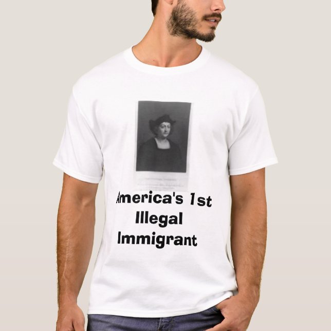 Camiseta imigrante ilegal de Columbo enorme, América ø (Frente)