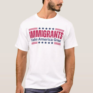 Camiseta Imigrantes fazem Excelente na América