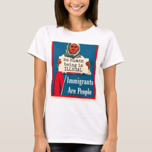 Camiseta Imigrantes São Pessoas. Nenhum Ser Humano é Ilegal