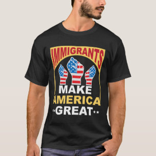 Camiseta Imigrantes Tornam a América Grande